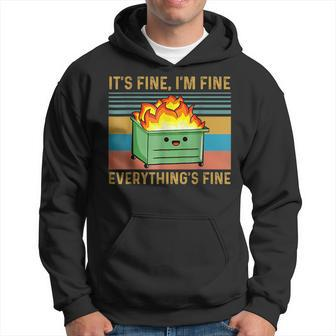 It's Fine I'm Fine Everything's Fine Lil Dumpster Fire Hoodie - Monsterry DE