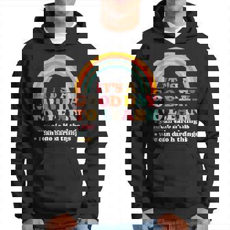 It's A Good Day To Learn I You We Can Do Hard Things Teacher Hoodie - Seseable