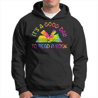 It’S A Good Day To Read A Book Lovers Library Reading Tiedye Hoodie - Thegiftio UK