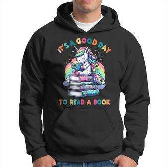 It's A Good Day To Read A Book Unicorn World Book Day 2024 Hoodie - Thegiftio UK