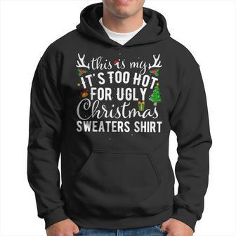 This Is My It's Too Hot For Western Ugly Christmas Sweaters Hoodie - Thegiftio UK