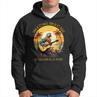 Some Of It's Magic Some Of It's Tragic Parrot Hoodie - Seseable