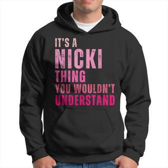 It's A Nicki Thing You Wouldn't Understand Nicki Vintage Hoodie - Monsterry UK