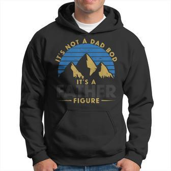 It's Not A Dad Bod It's A Father Figure Daddy Father's Day Hoodie - Monsterry UK