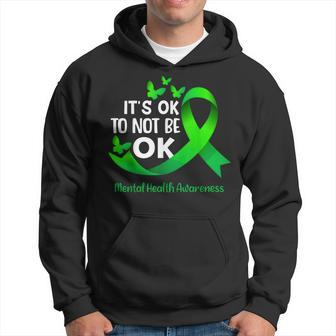 Its Okay To Not Be Okay Mental Health Awareness Green Ribbon Hoodie - Thegiftio UK