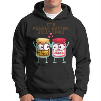 It's Peanut Butter Jelly Time Idea Hoodie - Monsterry