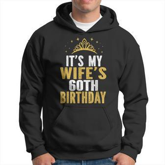 It's My Wife's 60Th Birthday 60 Years Old Wives Hoodie - Thegiftio UK