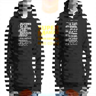 J'ai Super Maman C'est Comme Un Super Sweat à capuche - Cadeauxyz