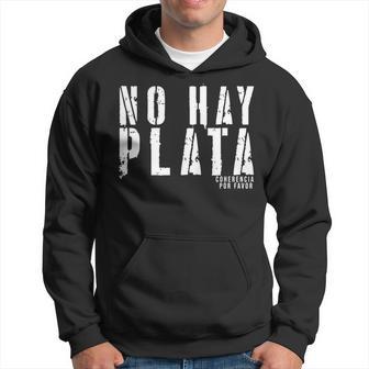 Javier Milei No Hay Plata Hoodie - Geschenkecke