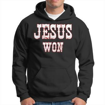 Jesus Won Texas Christianity Religion Jesus Won Texas Hoodie - Monsterry DE