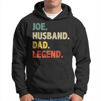 Joe Husband Dad Legend Vintage Joe Name Hoodie - Seseable