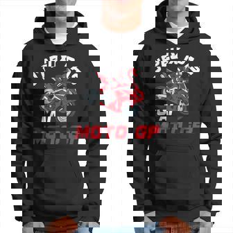 J'peux Pas J'ai Moto Gp Cadeau Moto Gp Motards Sweat à capuche - Cadeauxyz
