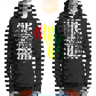 Junenth Free-Ish Since 1865 Hoodie - Seseable