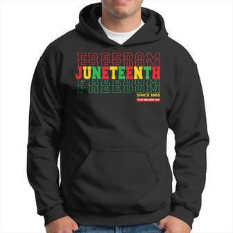 Junenth Vibes Only Freedom 1865 Black Owned Junenth Hoodie - Monsterry UK
