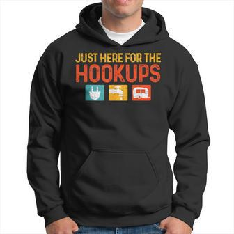 Just Here For The Hookups Motorhome Camping Rv Hoodie - Seseable
