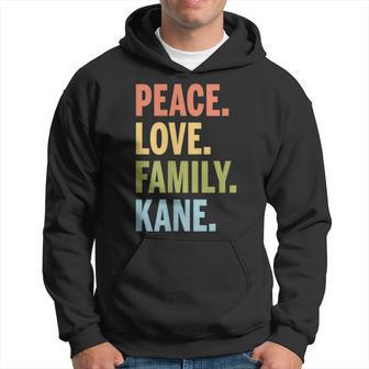Kane Last Name Peace Love Family Matching Hoodie - Monsterry AU