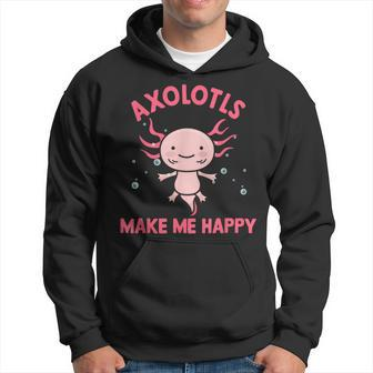 Kawaii Axolotls Make Me Happy Hoodie - Thegiftio UK