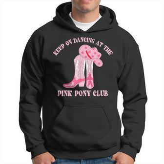 Keep Of Dancing At The Pink Pony Club CR Western Hoodie - Seseable