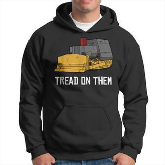 Killdozer Tread On Them Modified Bulldozer Tank Hoodie - Thegiftio UK