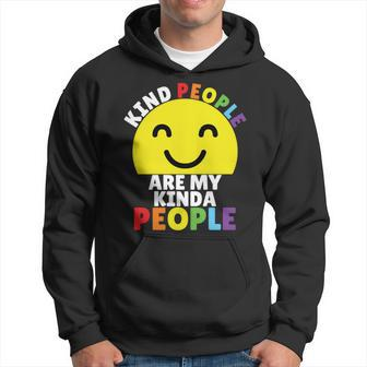 Kind People Are My Kinda People Kindness Smiling Hoodie | Mazezy