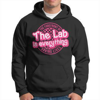 The Lab Is Everything Lab Week 2024 Phlebotomy Week Med Tech Hoodie - Monsterry DE