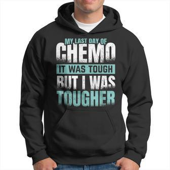 My Last Day Of Chemo For A Cancer Survivor Hoodie - Thegiftio UK