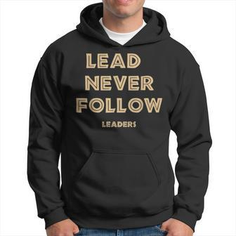 Lead Never Follow Leaders Baseball Hoodie - Monsterry CA