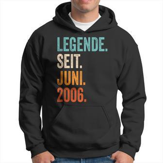 Legende Seit Juni 2006 18 Jahre Hoodie - Seseable
