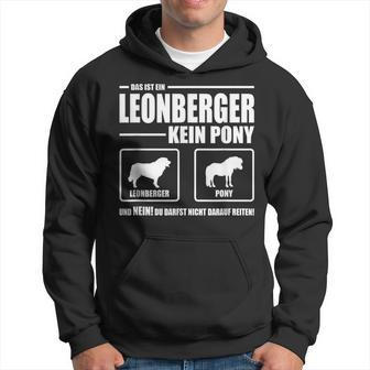 Leonberger Kein Pony Dog Dog Saying Dog Hoodie - Seseable