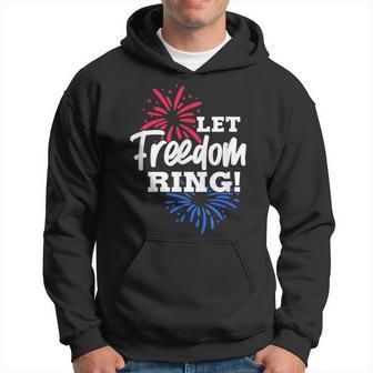 Let Freedom Ring 4Th Of July Usa United States Fireworks Hoodie - Monsterry UK