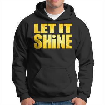 Let It Shine Hoodie - Monsterry CA