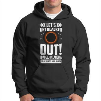 Let's Get Blacked Out Idabel Oklahoma Solar Eclipse 2024 Hoodie - Thegiftio UK