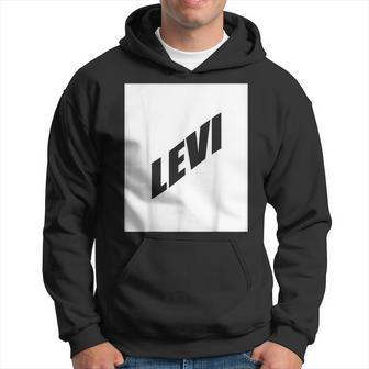 Levi Valentine Boyfriend Son Husband First Name Family Party Hoodie - Seseable