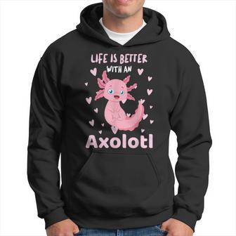 Life Is Better With An Axolotl Cute Kawaii Hoodie - Thegiftio UK