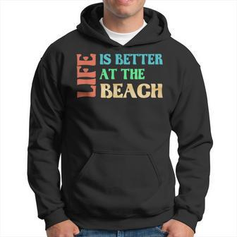 Life Is Better At The Beach Vacation Hoodie - Monsterry