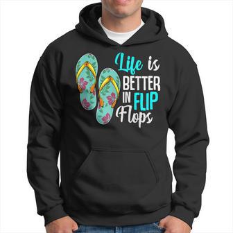 Life Is Better In Flip Flops Summer Holiday Vacation Beach Hoodie - Monsterry