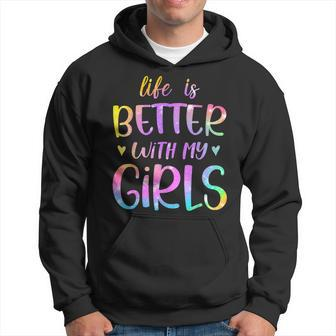 Life Is Better With My Girls Mother's Day Father's Day Dad Hoodie - Thegiftio UK