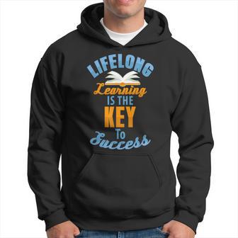 Lifelong Learning Is Key To Success Hoodie - Monsterry