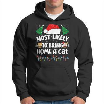 Most Likely To Bring Home A Cat Christmas Family Matching Hoodie - Seseable