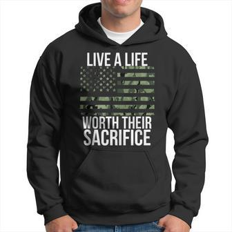 Live A Life Worth Their Sacrifice Veterans Day Military Hoodie - Monsterry CA
