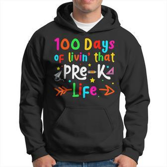 Living 100 Days Of School Pre-K Life Teachers Boys Girls Hoodie - Monsterry UK