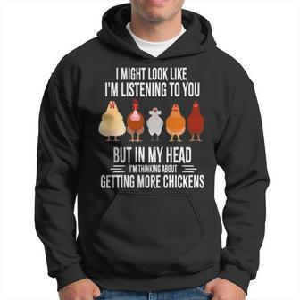 I Might Look Like I'm Listening To You Chickens Farmer Hoodie | Mazezy