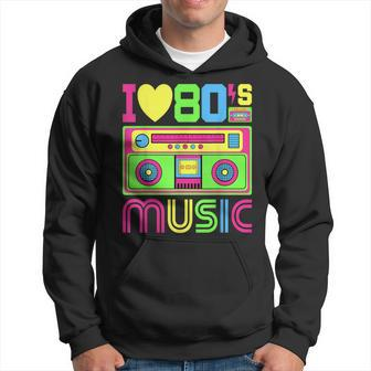 I Love 80'S Music 1980S Themed Party 80'S Outfit 80S Costume Hoodie - Thegiftio UK