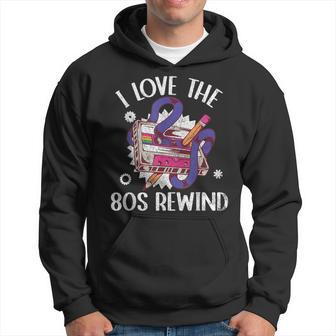 I Love The 80S Rewind Vintage 80S Cassette Tape Nostalgia Hoodie - Monsterry