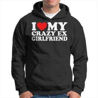 I Love My Crazy Ex Girlfriend I Heart My Crazy Ex Gf Hoodie - Seseable