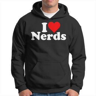 I Love Heart Nerds Geeks Hoodie - Monsterry DE