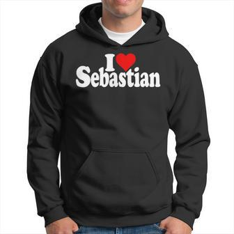 I Love Heart Sebastian Name On A Hoodie | Mazezy