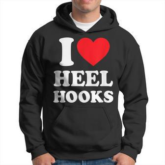 I Love Heel Hooks Jiu Jitsu Hoodie - Monsterry AU