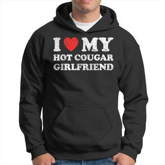 I Love My Hot Cougar Girlfriend Gf I Heart My Hot Girlfriend Hoodie | Mazezy