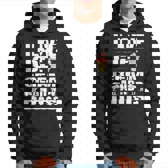 I Love Ice Cream And Dogs T Dog Lover Hoodie - Monsterry